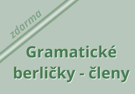 Gramatické berličky - členy - zdarma