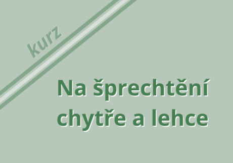 Na šprechtění chytře a lehce