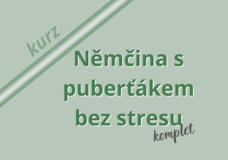 Němčina s puberťákem bez stresu - komplet